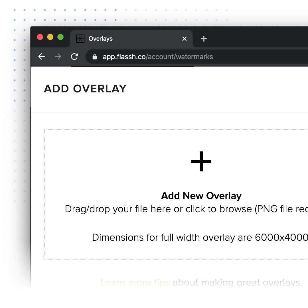 Uploading a new overlay in the Flassh web app